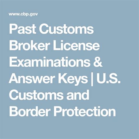 Past Customs Broker License Examinations & Answer Keys.